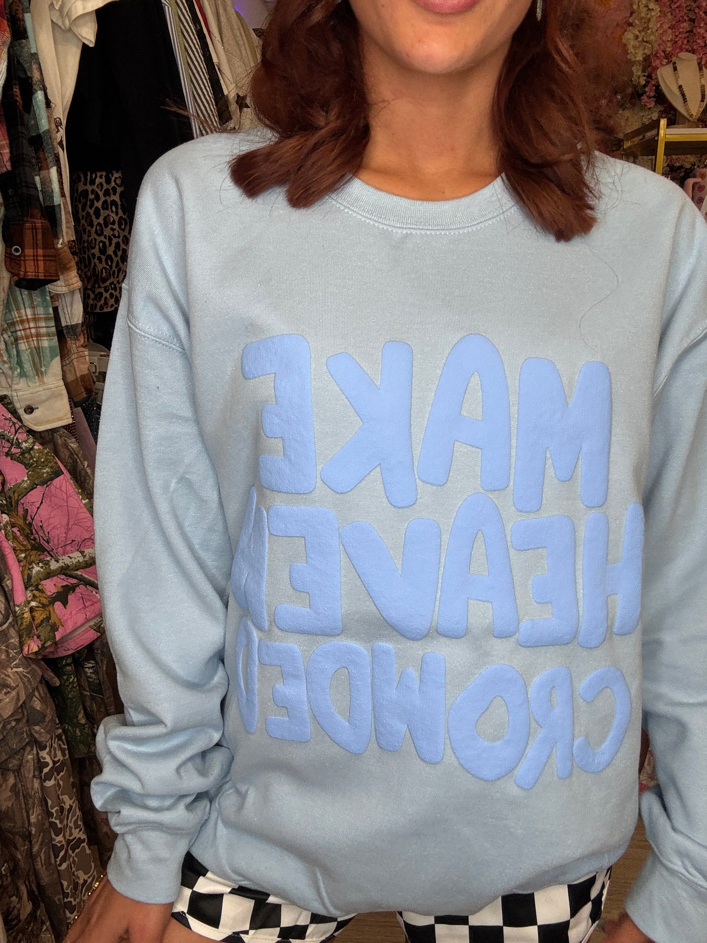 Make Heaven Crowded Puff Sweatshirt