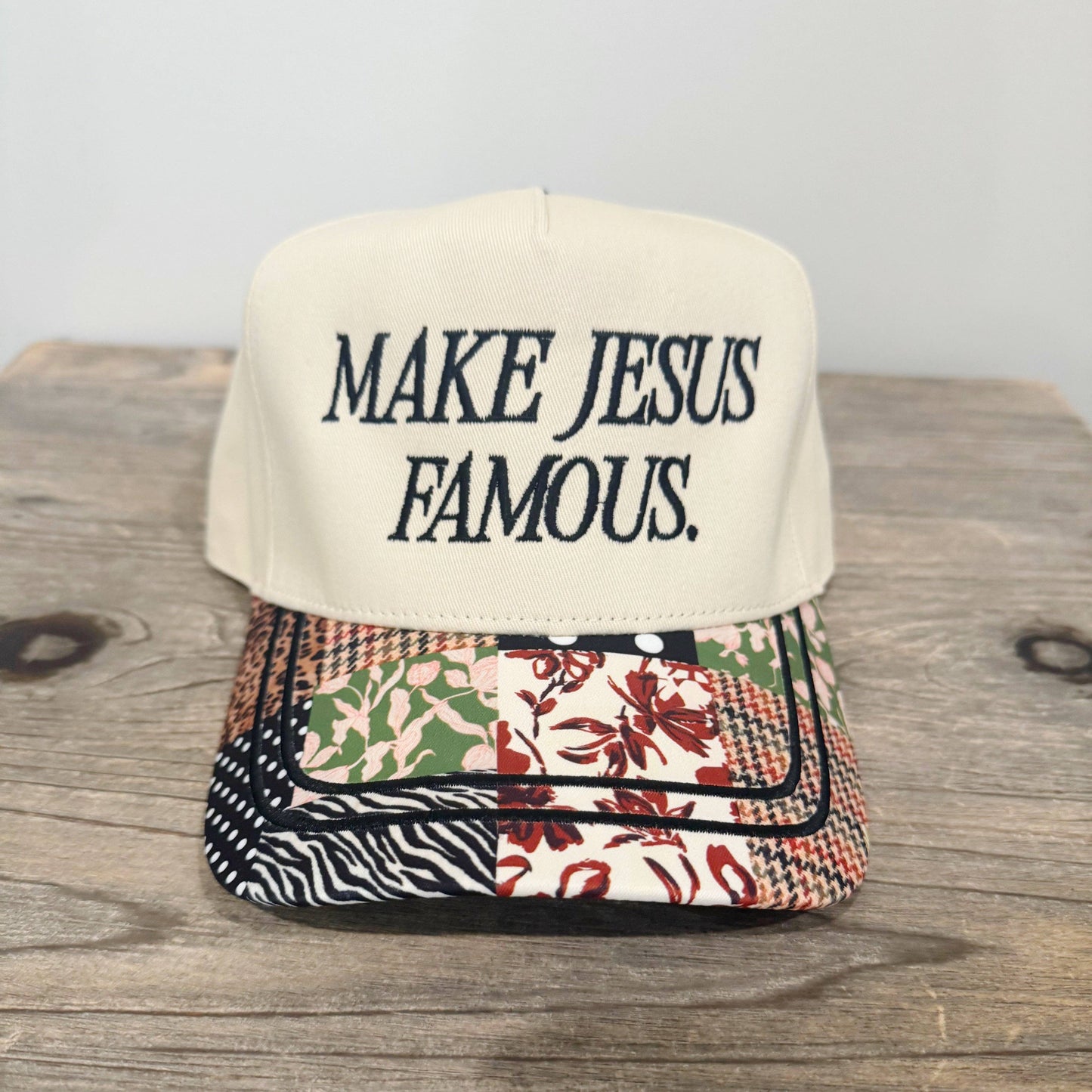 Make Jesus Famous Patchwork Hat