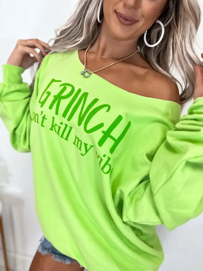 Grinch Don't Kill My Vibe Lime Green Off Shoulder Graphic