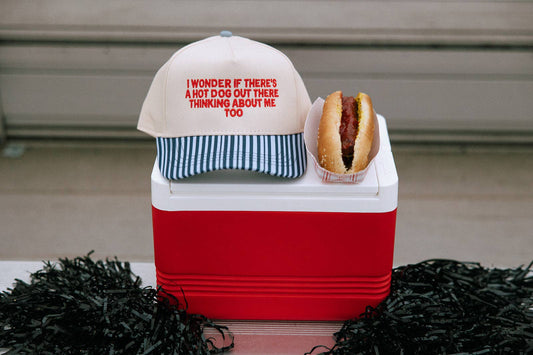 I Wonder If There's A Hot Dog Out There Thinking About Me 