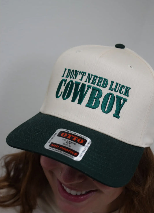 I Don’t Need Luck Hat