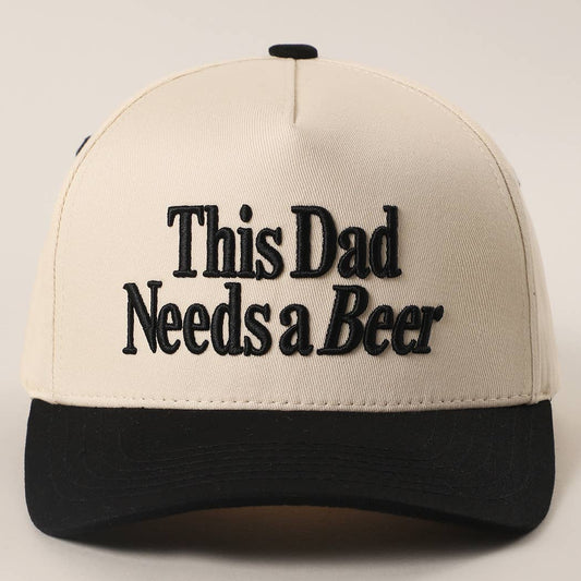 THIS DAD NEEDS A BEER Embroidered Two-Tone Trucker Hat