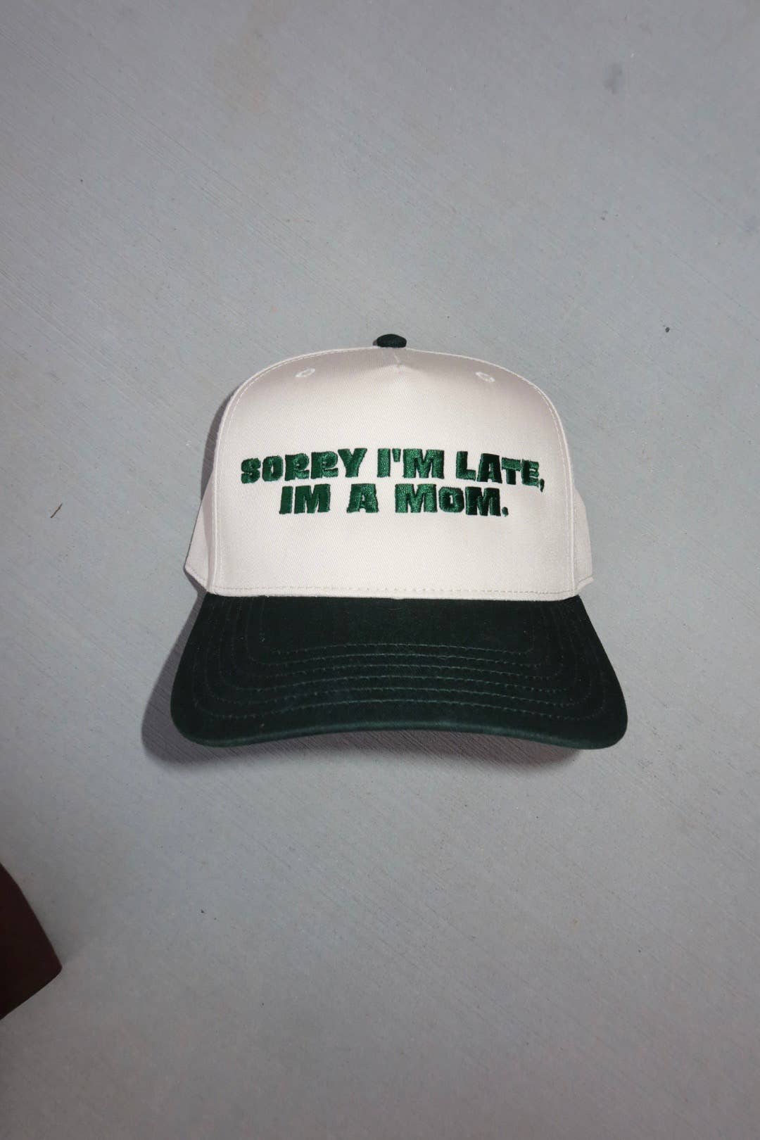 Sorry Im Late I'm A Mom Trucker Hat