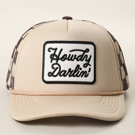 HOWDY DARLIN' Embroidered Patch Checker Foam Trucker Hat